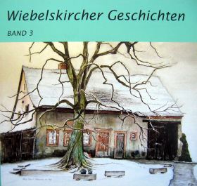 Wiebelskircher Geschichten - Band 3